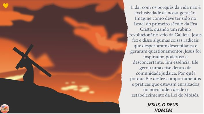 JESUS, O DEUS-HOMEM