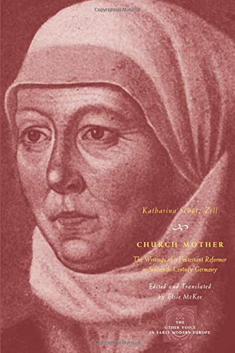 SÉRIE: MULHERES CRISTÃS CORAJOSAS – CATARINA SCHUTZ&nbsp;ZELL