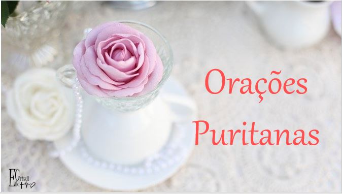 ORAÇÕES PURITANAS