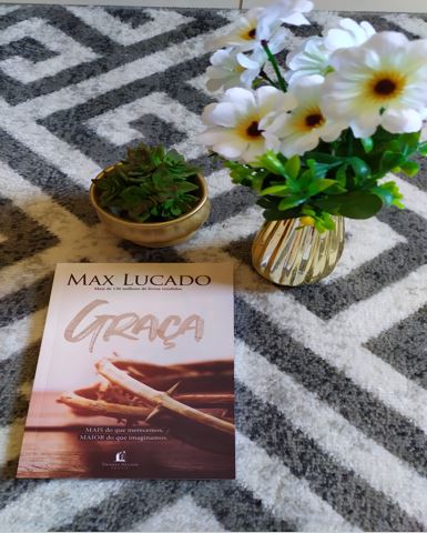 INDICAÇÃO DE LIVRO: GRAÇA – MAX&nbsp;LUCADO
