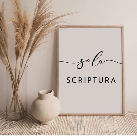 A IMPORTÂNCIA DO SOLA SCRIPTURA PARA OS DIAS&nbsp;ATUAIS
